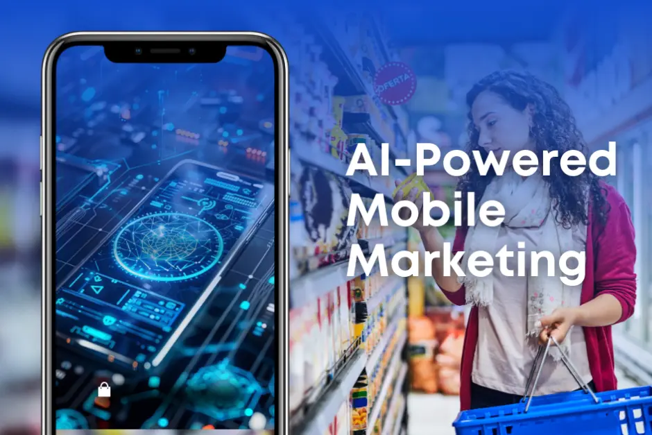 AI-Powered Mobile Marketing