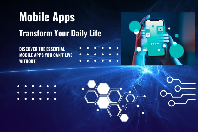 Top 20 Mobile Apps for Daily Life