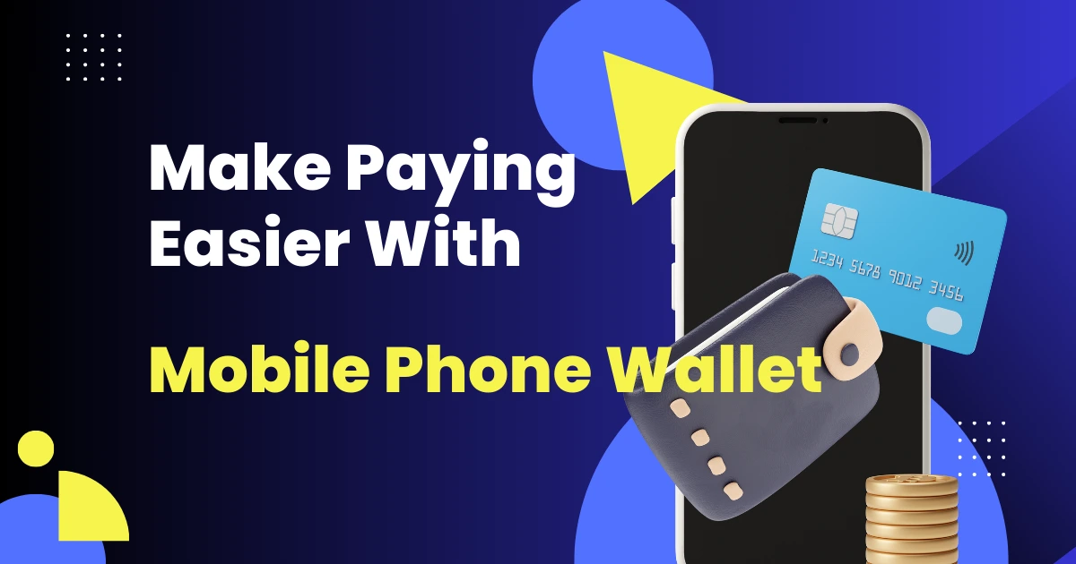 Mobile Phone Wallet