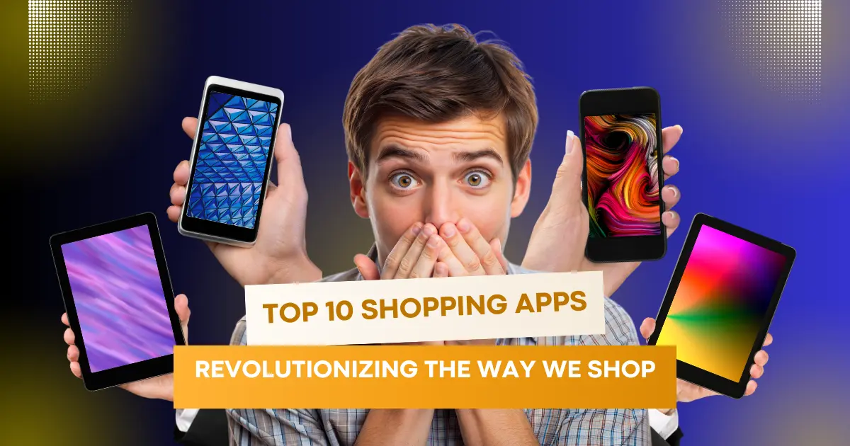 Top 10 Shopping Apps of 2024