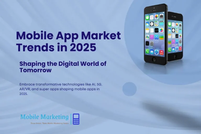 Top Mobile App Market Trends in 2025 highlighting the rise of super apps with integrated services.