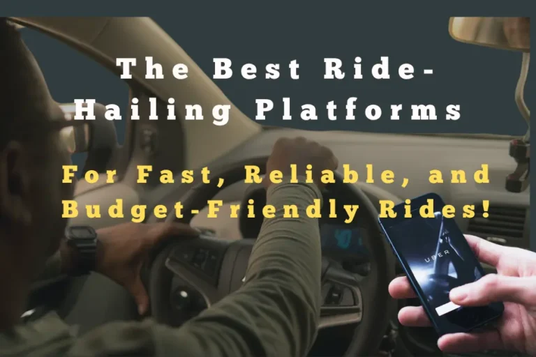 The Best Ride-Hailing Platforms