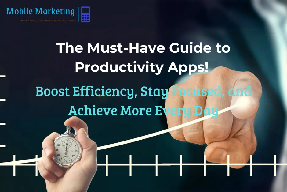 The Must-Have Guide to Productivity Apps